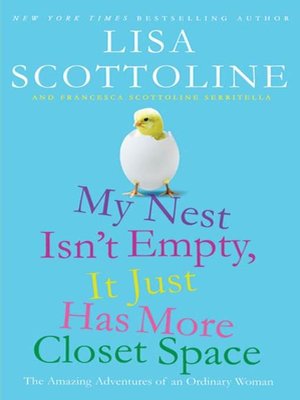 My Nest Isn't Empty, It Just Has More Closet Space - ebook